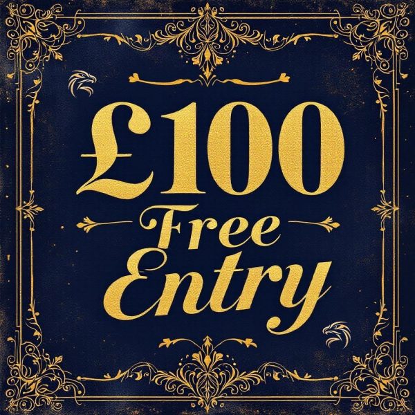 Free Entry £100 Tax-Free Cash